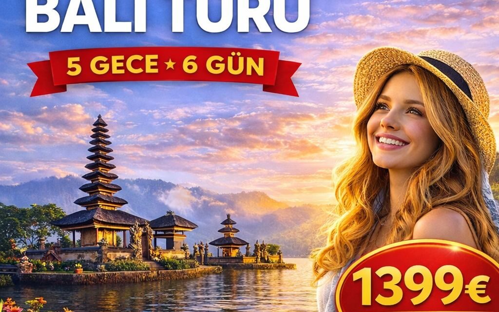 BALİ TURU VİZESİZ