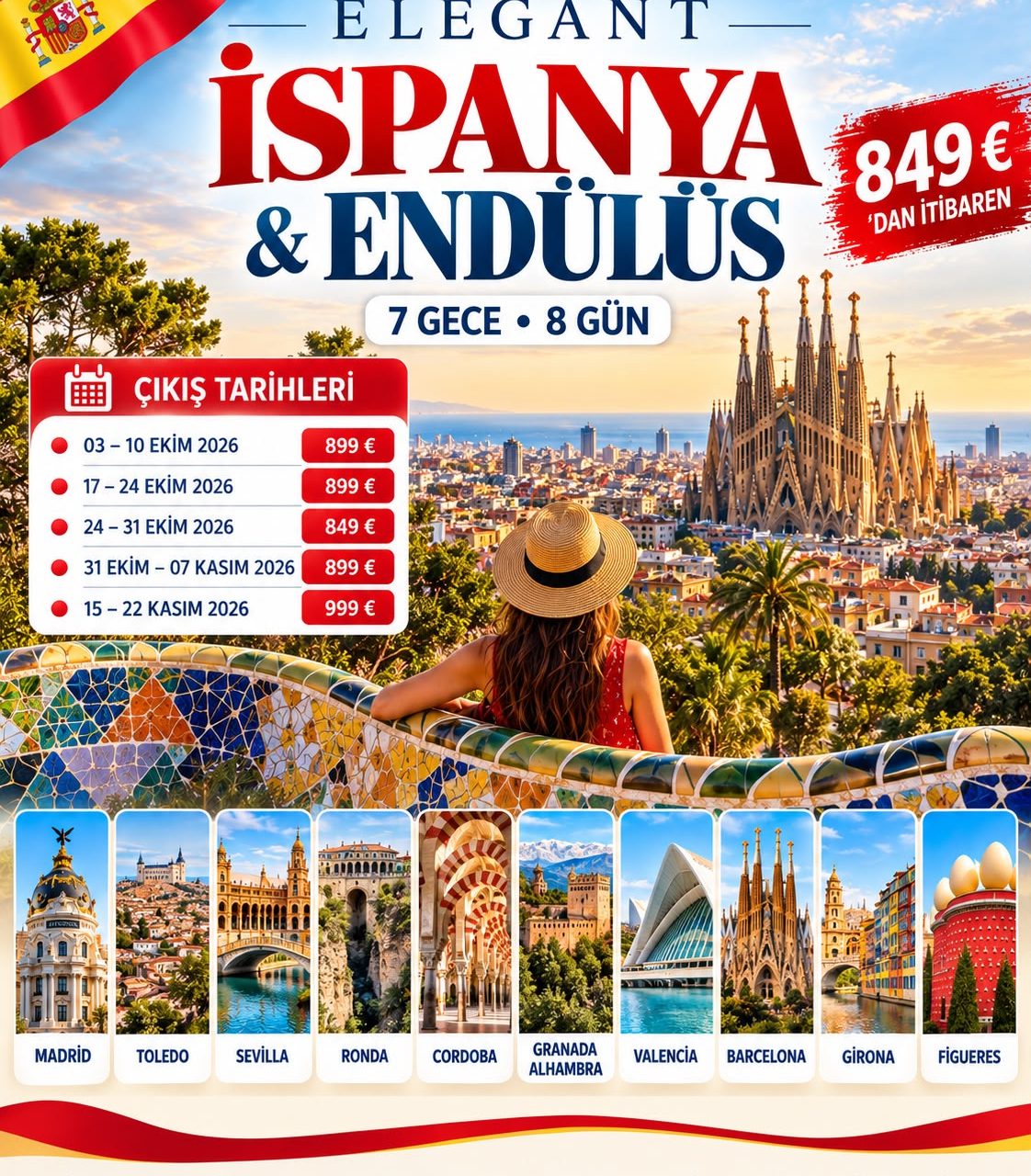 ELEGANT İSPANYA & ENDÜLÜS 7 Gece - 8 Gün 849 EUR 'DAN EXTRA TURLAR DAHİL