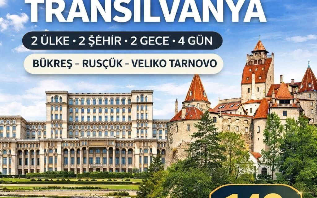 BÜKREŞ TRANSİLVANYA TURU 2 GECE 4 GÜN
