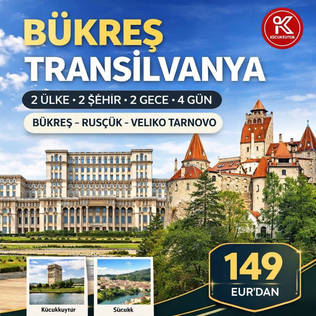 BÜKREŞ TRANSİLVANYA TURU 2 GECE 4 GÜN