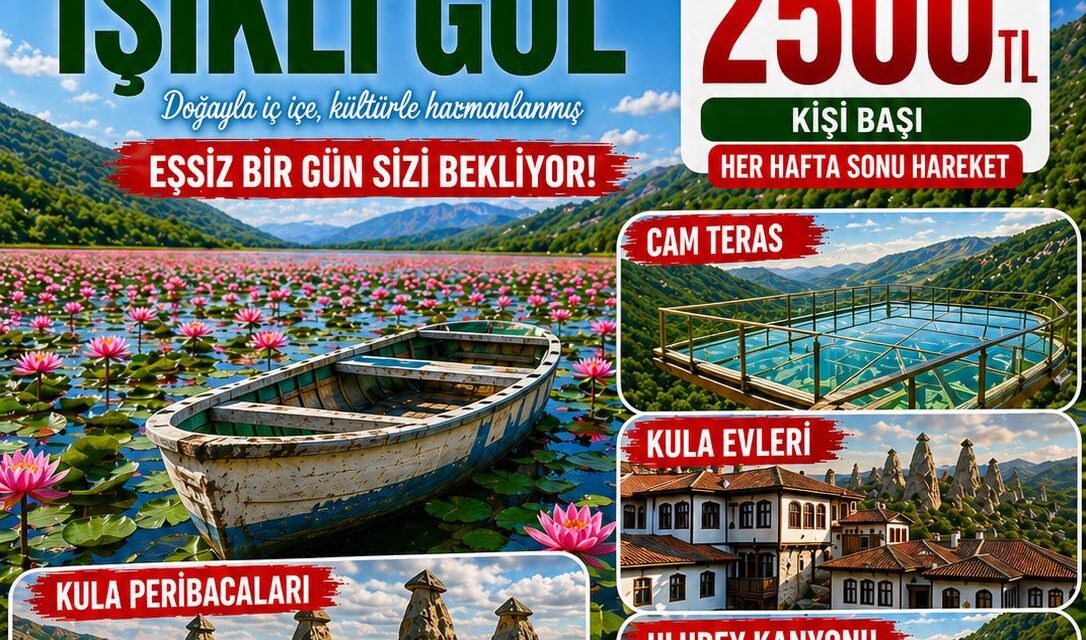 IŞIKLI GÖL ÇİVRİL KULA