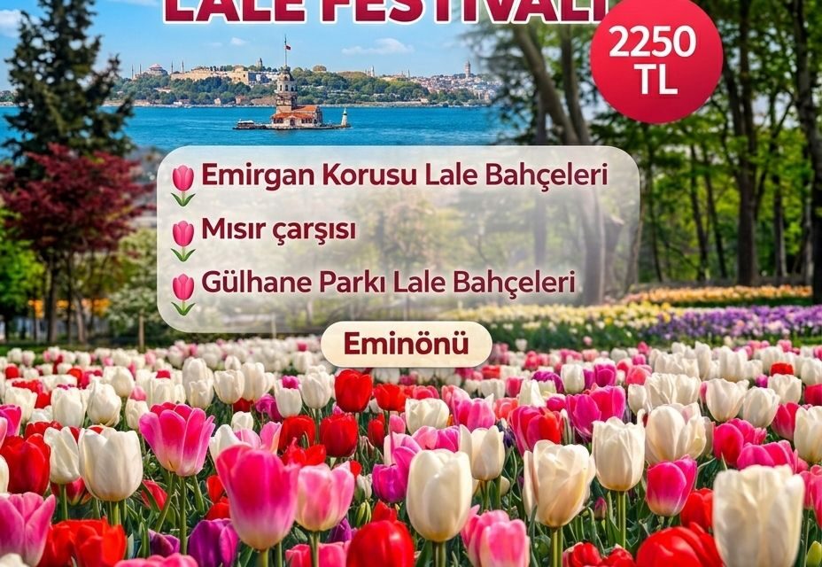 İSTANBUL LALE FESTİVALİ