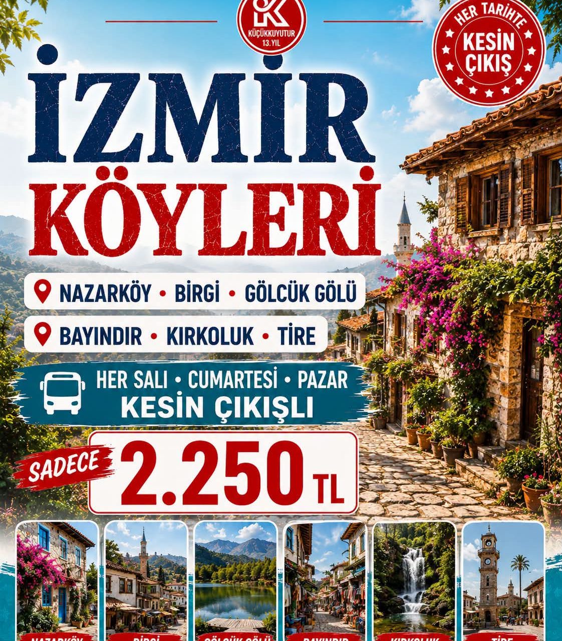 NAZARKÖY-BİRGİ-KIRKOLUK-GÖLCÜK GÖLÜ-TİRE-BAYINDIR