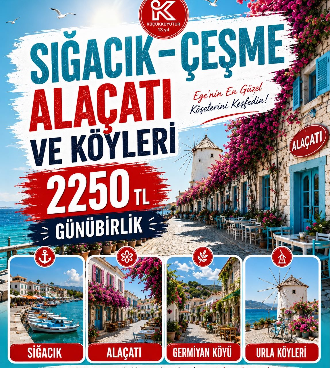 SIĞACIK-ÇEŞME-ALAÇATI VE KÖYLERİ