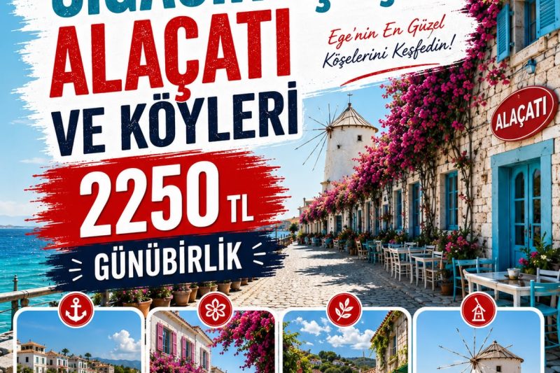 ALAÇATI-SIĞACIK-ÇEŞME VE KÖYLERİ