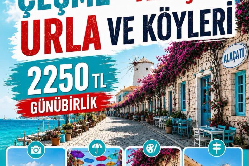 ÇEŞME-ALAÇATI-URLA VE KÖYLERİ