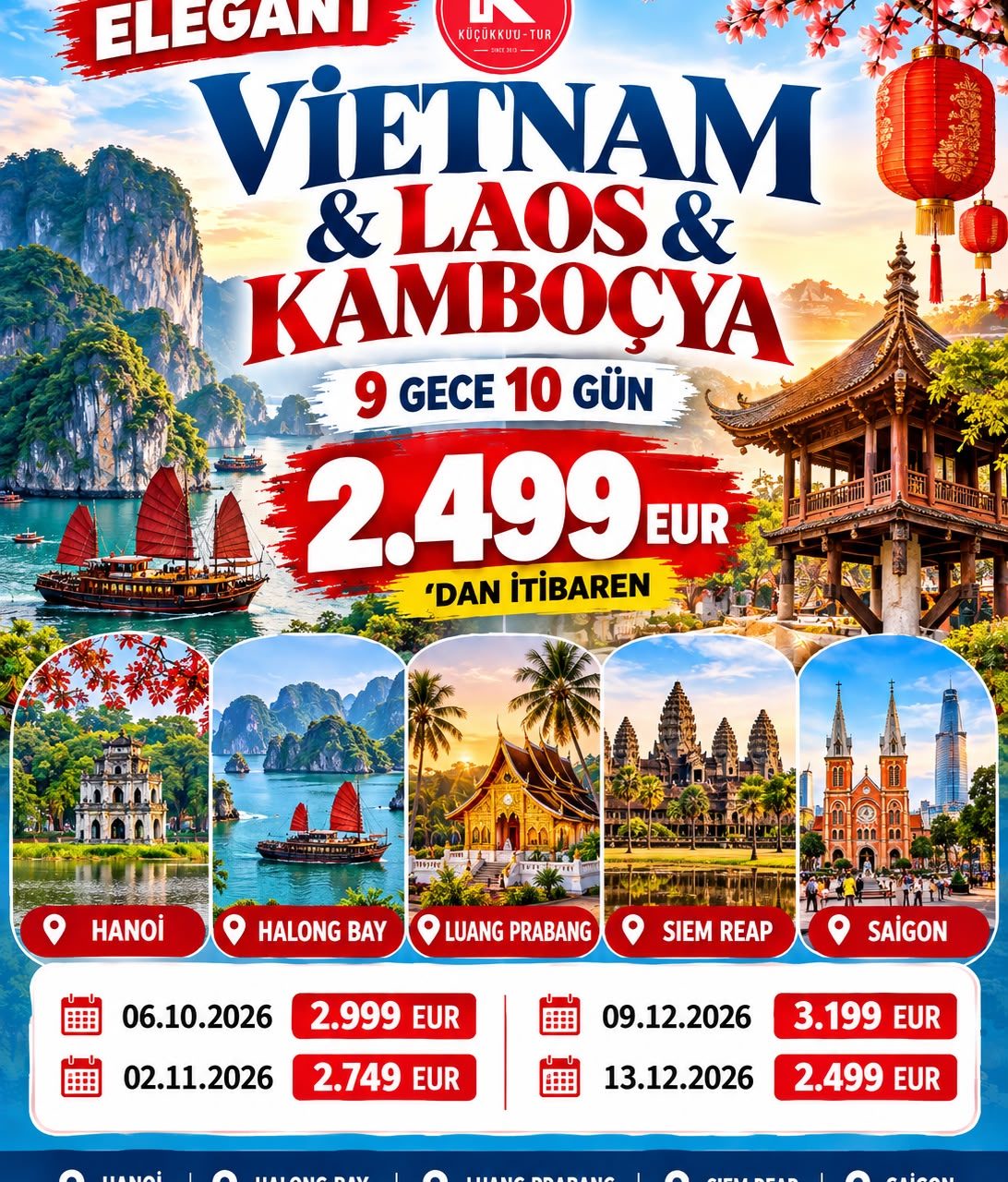 ELEGANT VİETNAM & LAOS & KAMBOÇYA  9 Gece - 10 Gün 2499 EUR 'DAN