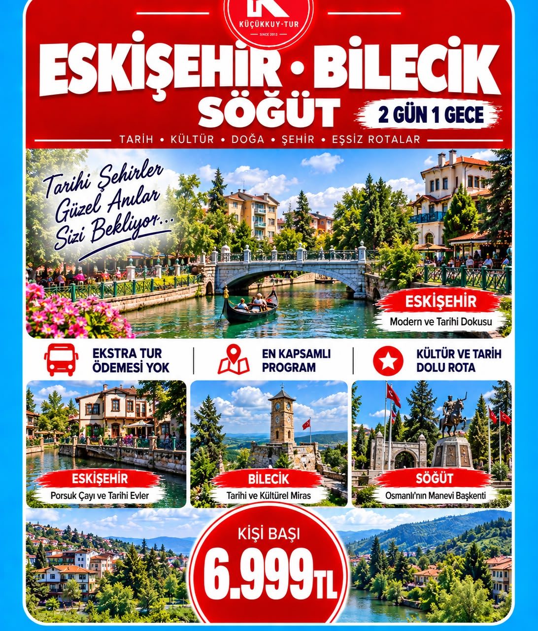 ESKİŞEHİR –ODUNPAZARI- SÖĞÜT – BİLECİK