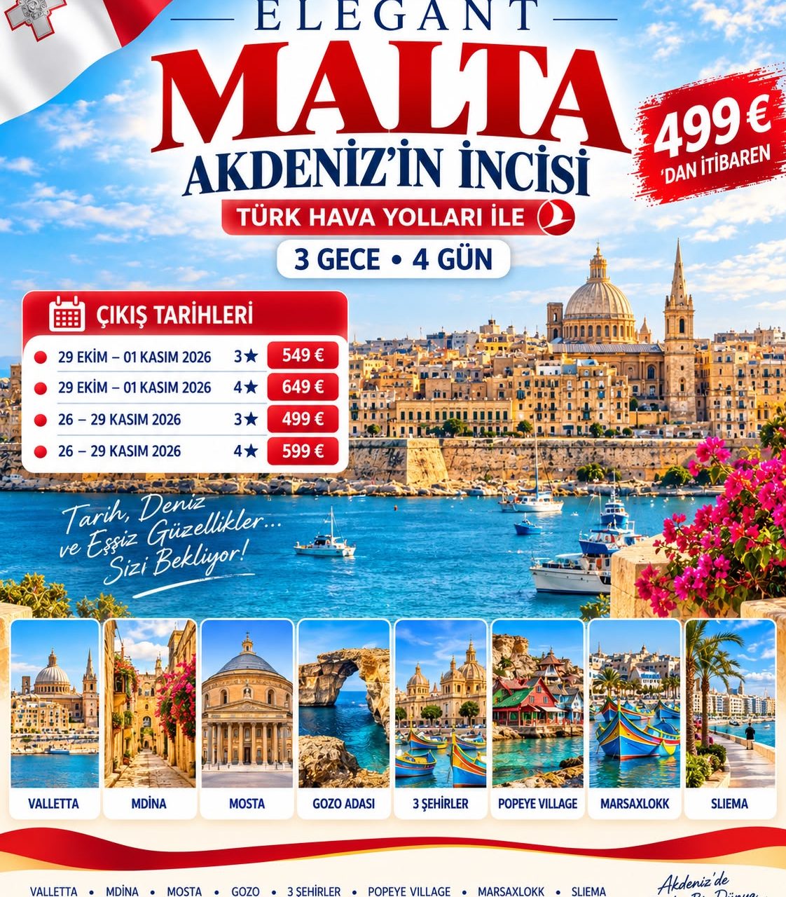 MALTA TURU  3 GECE • 4 GÜN  499 €’DAN THY