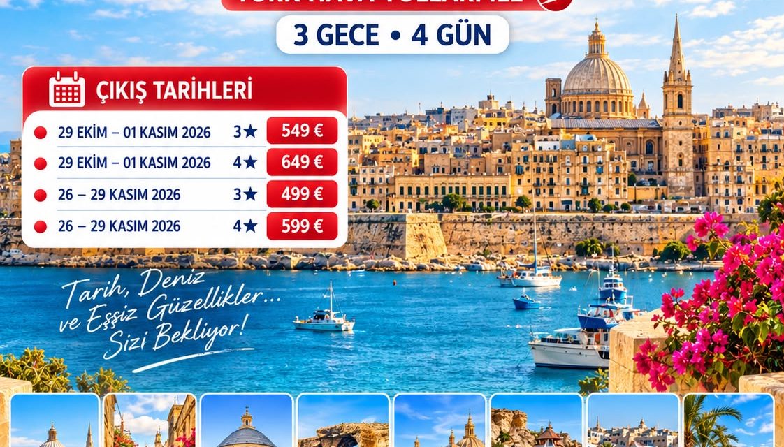 MALTA TURU  3 GECE • 4 GÜN  499 €’DAN THY