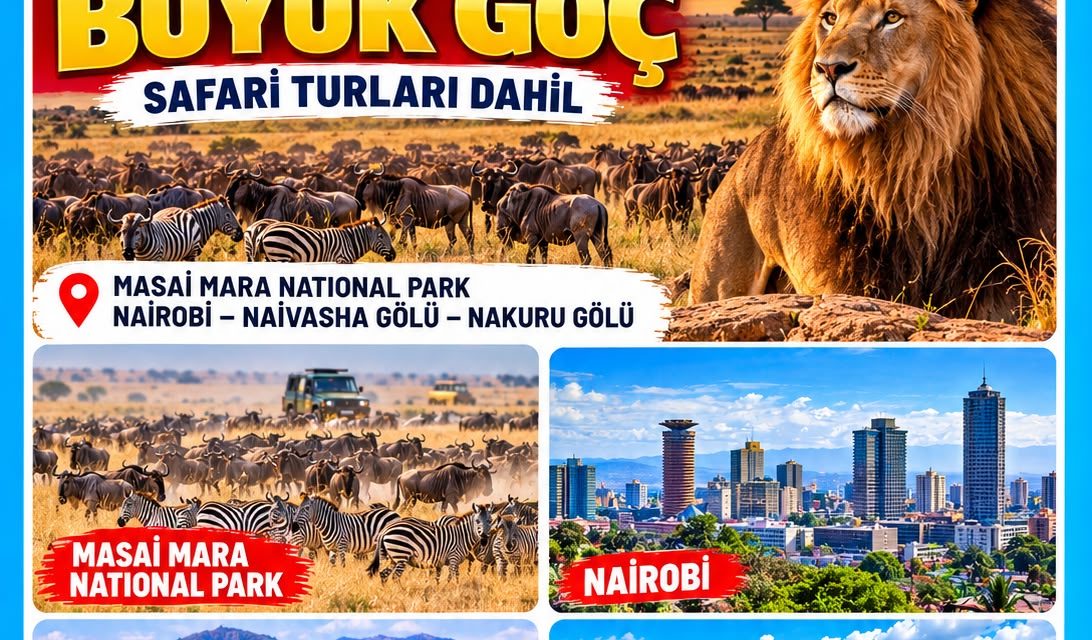 ELEGANT KENYA BÜYÜK GÖÇ  7 GECE 8 GÜN THY