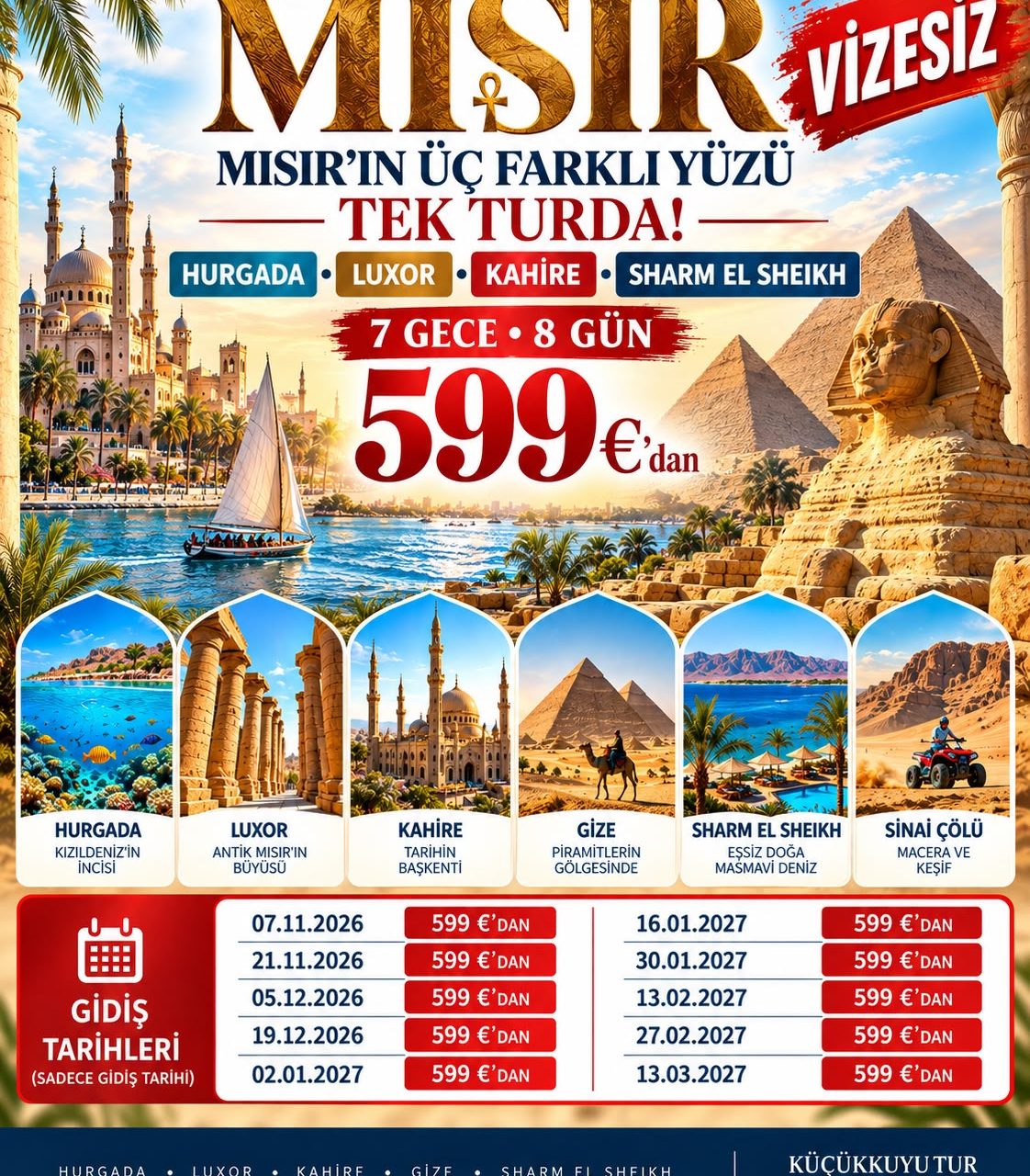 Baştanbaşa Mısır Turları Hurgada Kahire Sharm Ajet ile 7 Gece 8 Gün VİZESİZ