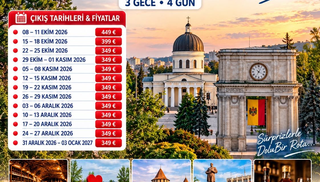 MOLDOVA & KİŞİNEV  KİMLİKLE 3 GECE • 4 GÜN 349 €’DAN İTİBAREN