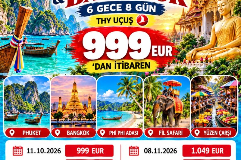 PHUKET & BANGKOK VİZESİZ   999 EUR DAN  6 Gece - 7 Gün