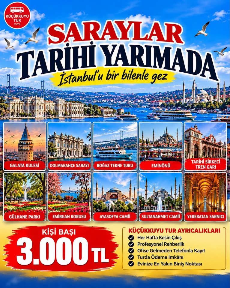 İSTANBUL SARAYLAR-VE TARİHİ YARIM ADA (DOLMABAHÇE-YEREBATAN-GALATA-EMİNÖNÜ)