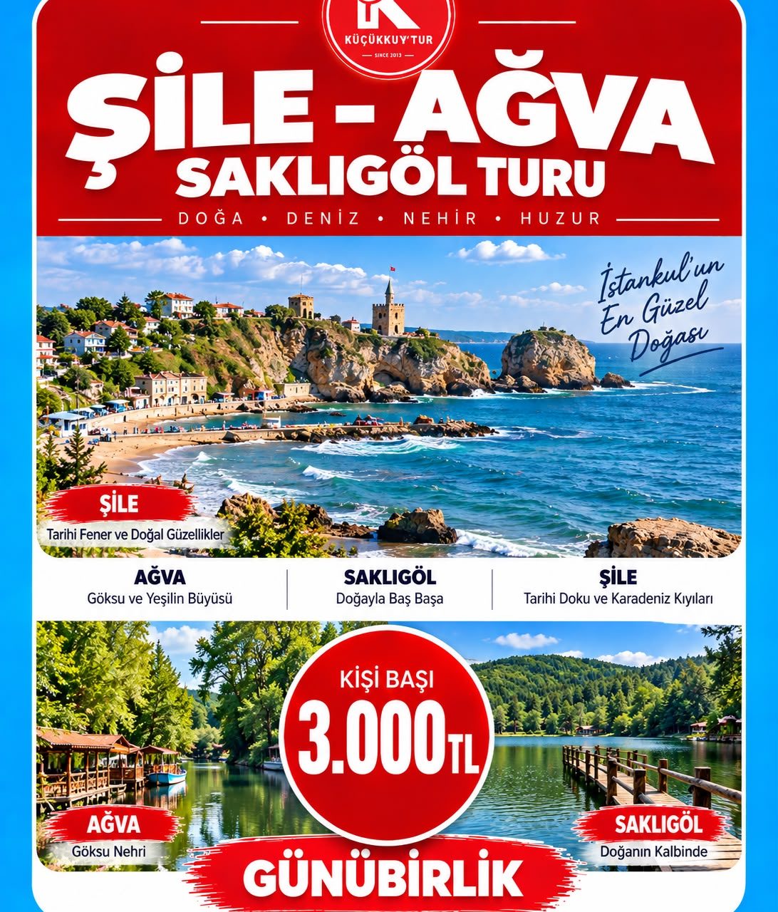 ŞİLE – AĞVA – SAKLIGÖL TURU