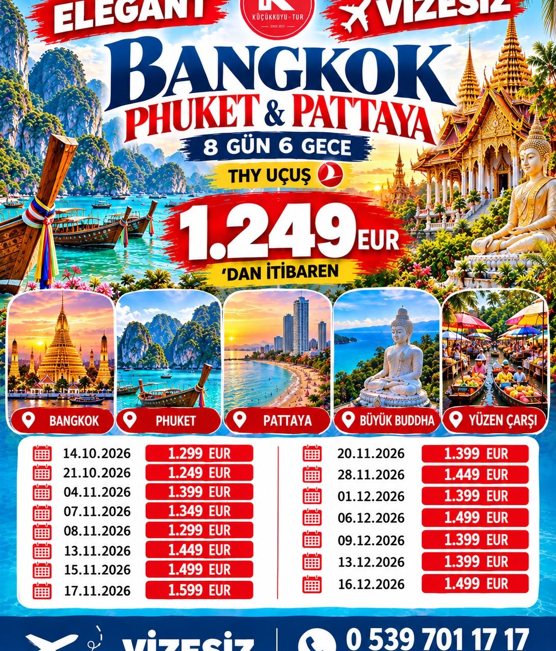 ELEGANT BANGKOK & PHUKET & PATTAYA-THY VİZESİZ 1249 EURODAN 8 GÜN 6 GECE