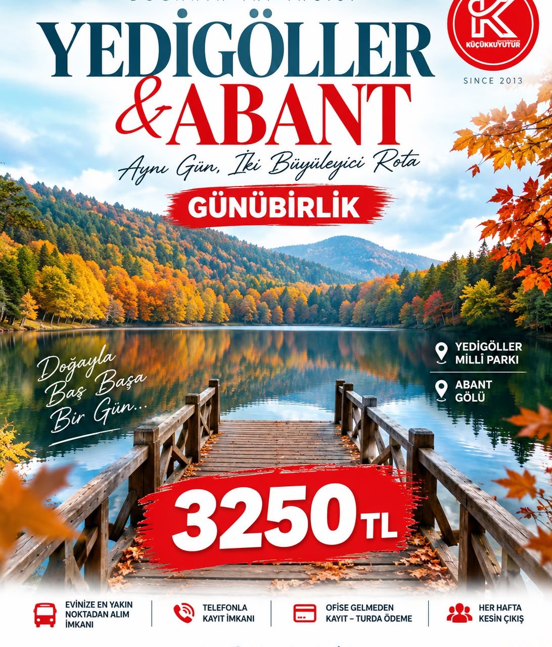 YEDİGÖLLER & ABANT GÖLÜ TURU