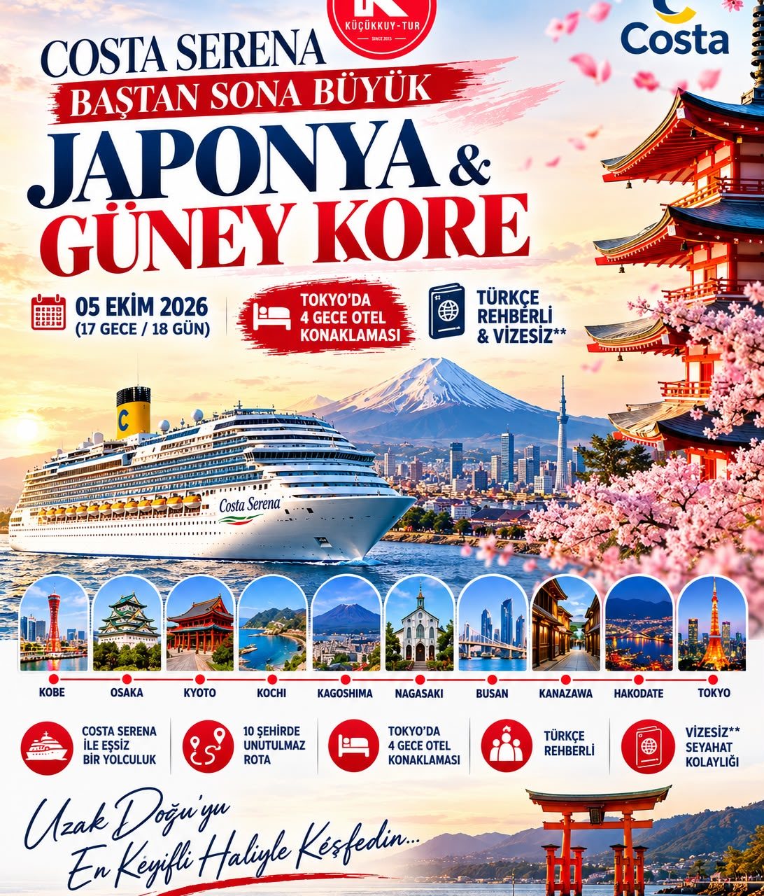 COSTA SERENA İLE BAŞTAN SONA BÜYÜK JAPONYA & GÜNEY KORE VİZESİZ 17 Gece 17 Gece - 18 Gün