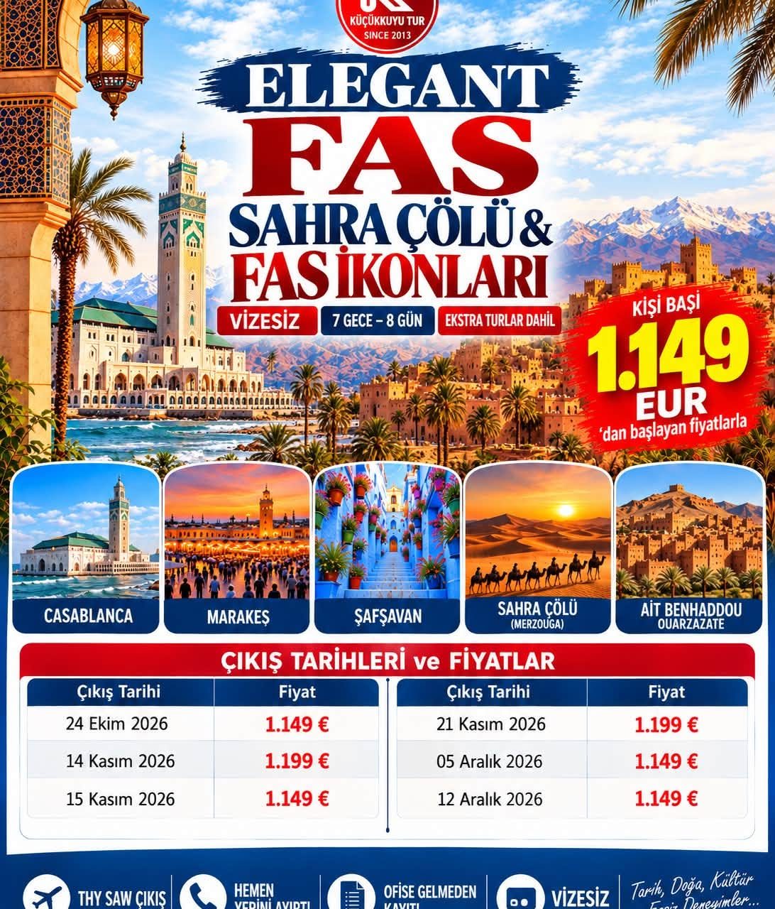 ELEGANT SAHRA ÇÖLÜ & FAS İKONLARI  7 Gece - 8 Gün EXTRA TURLAR DAHİL