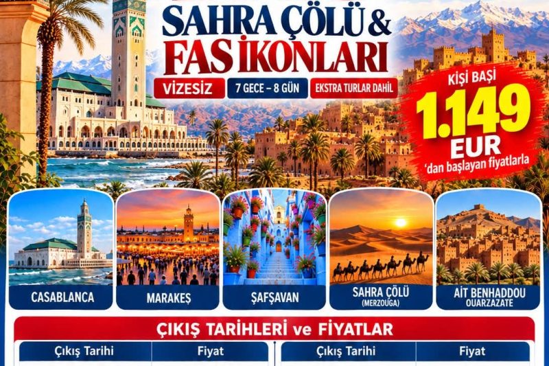 ELEGANT SAHRA ÇÖLÜ & FAS İKONLARI  7 Gece - 8 Gün EXTRA TURLAR DAHİL