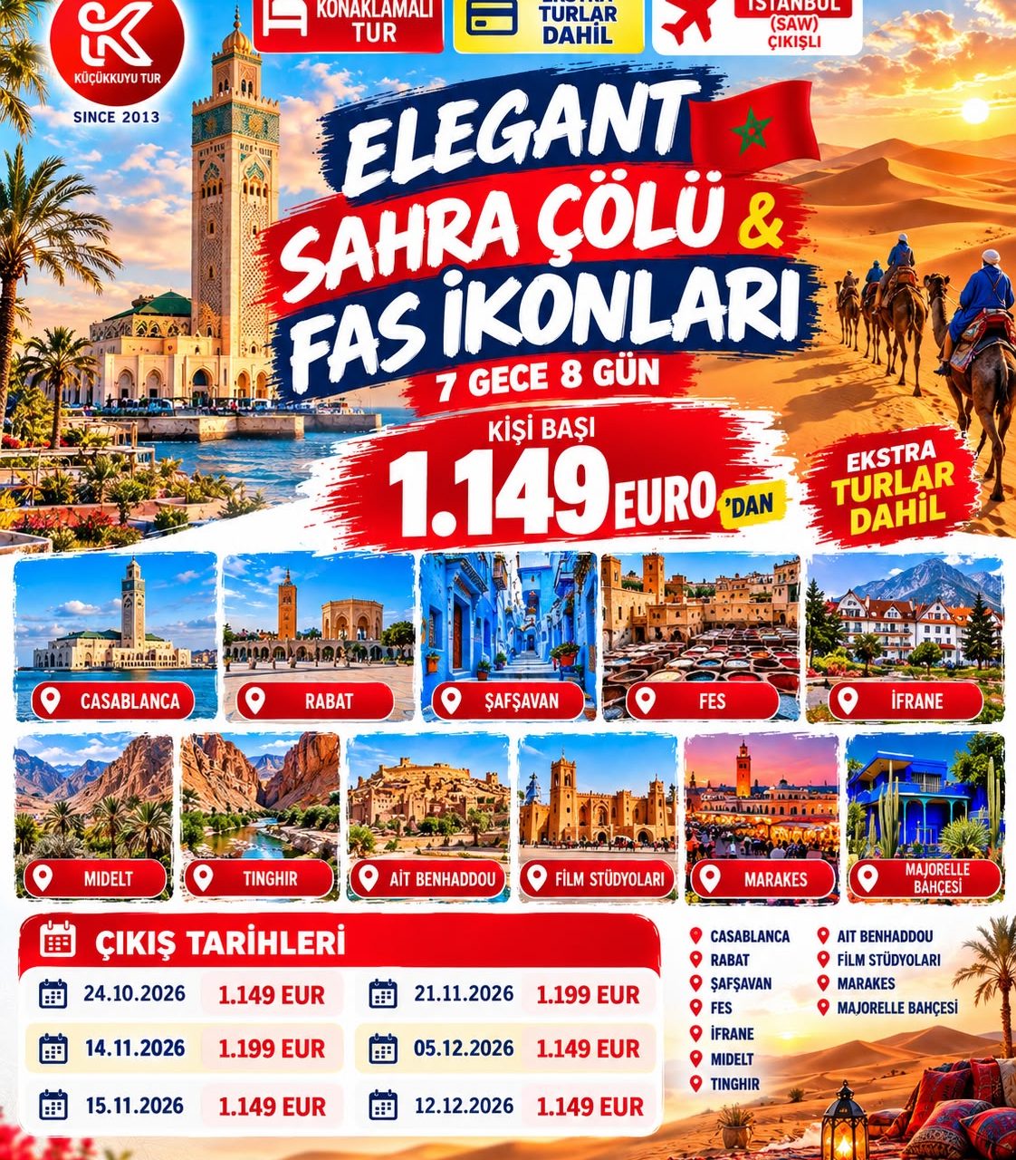 ELEGANT SAHRA ÇÖLÜ & FAS İKONLARI  7 Gece - 8 Gün 1149 EURODAN