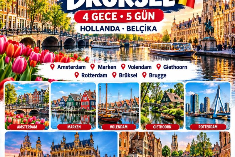 FLEX AMSTERDAM & BRÜKSEL 4 Gece - 5 Gün 699 EUR