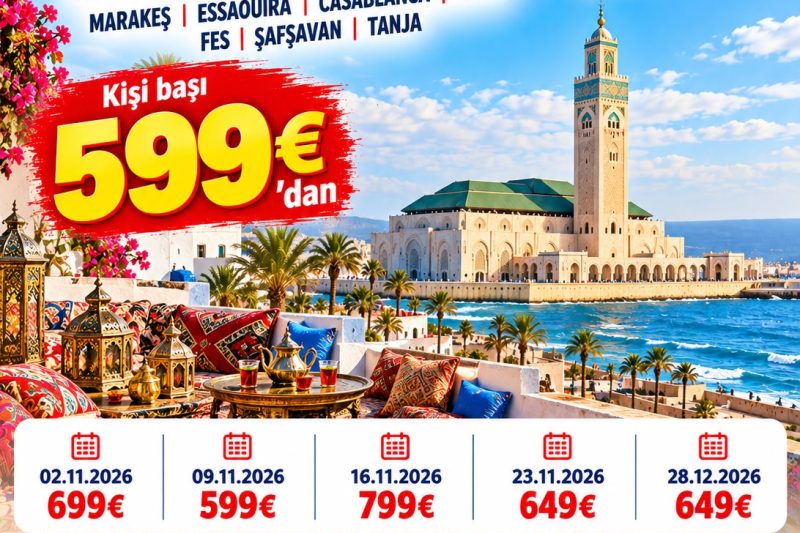 FAS KRALİYET ŞEHİRLERİ 5 Gece - 6 Gün VİZESİZ SAW.599 EUR