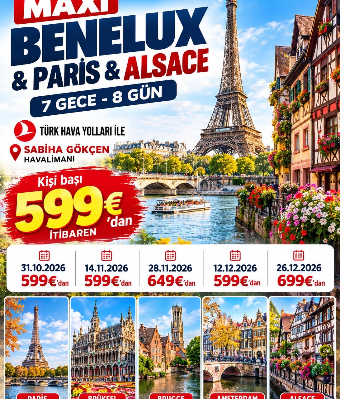 MAXİ BENELUX & PARİS & ALSACE 7 Gece - 8 Gün 599 EURODAN