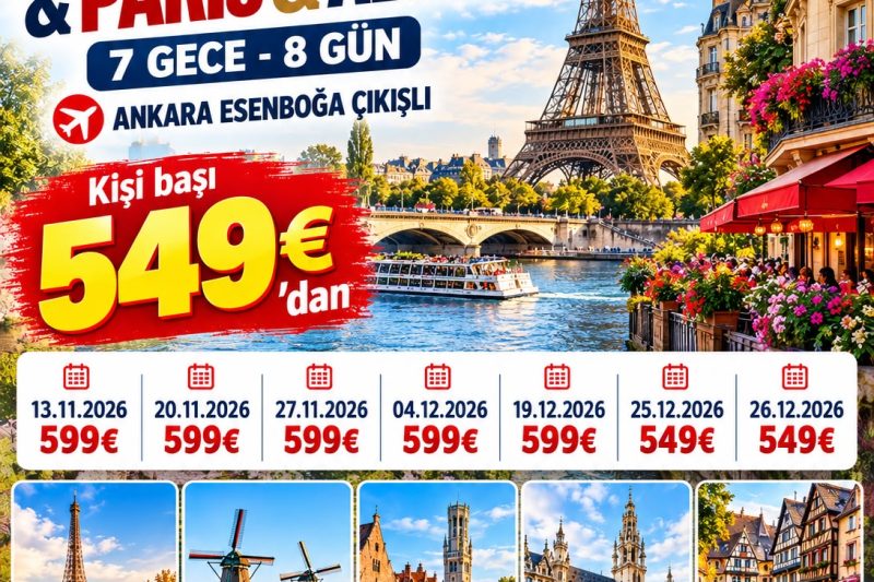 FLEX BENELUX & PARİS & ALSACE  (Ankara Esenboğa) 7 Gece - 8 Gün 549 EUR