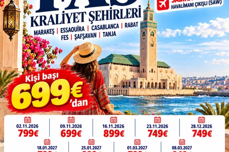 ELEGANT FAS KRALİYET ŞEHİRLERİ 5 Gece - 6 Gün VİZEİSİZ 699  EURODAN