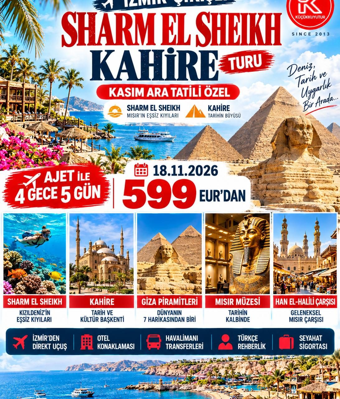 İzmir Çıkışlı Sharm El Sheikh-Kahire Turu Kasım Ara Tatili ÖzeL 599 EURO 4 Gece 5 Gün