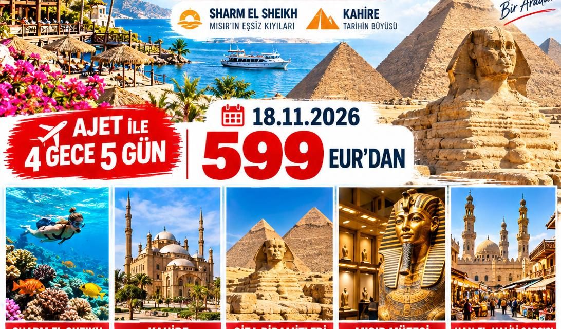 İzmir Çıkışlı Sharm El Sheikh-Kahire Turu Kasım Ara Tatili ÖzeL 599 EURO 4 Gece 5 Gün