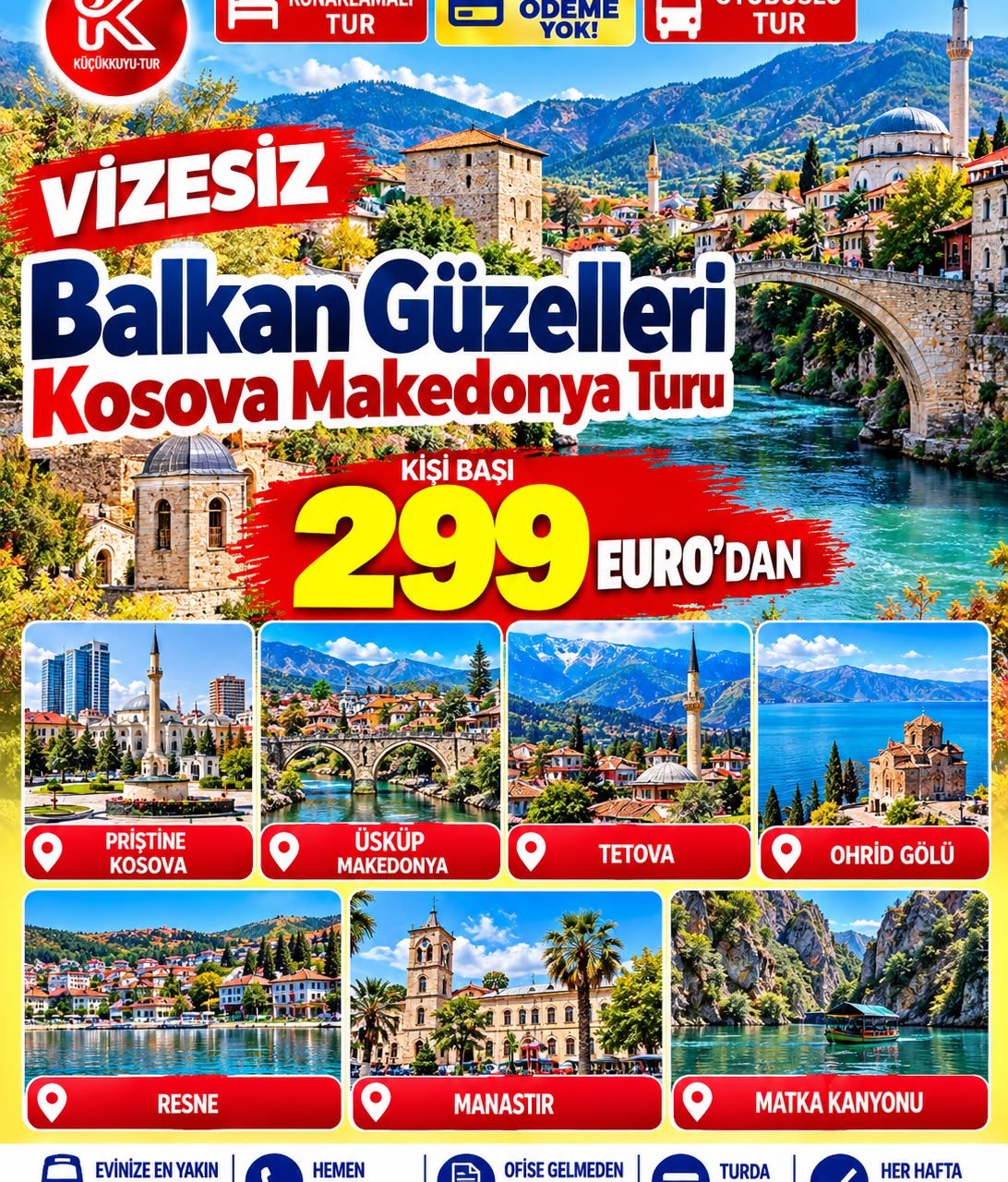 VİZESİZ Balkan Güzelleri Kosova Makedonya Turu 299 EURADAN